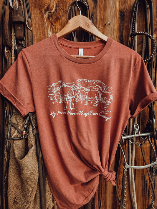 My Heroes Have Always Been Cowboys Tee