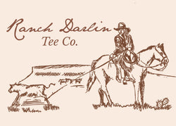 Ranch Darlin Tee Co.